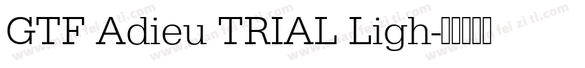 GTF Adieu TRIAL Ligh字体转换